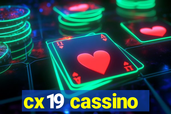 cx19 cassino